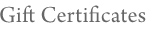 gift certificates